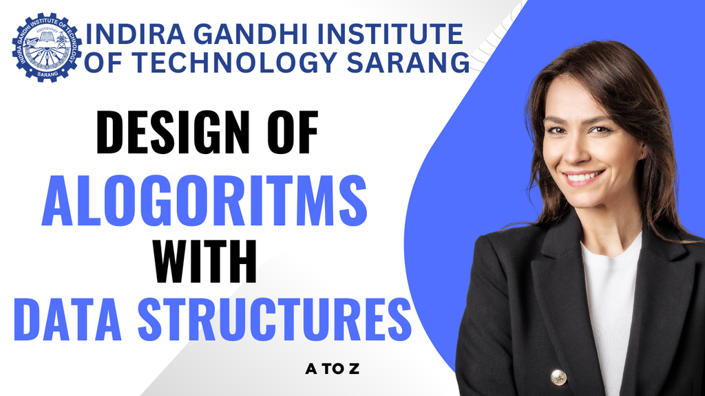 Design of Algorithms with Data Structures